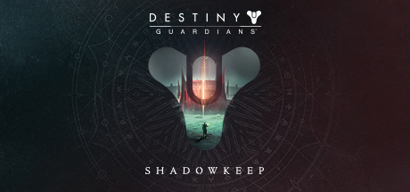 Destiny 2: Shadowkeep